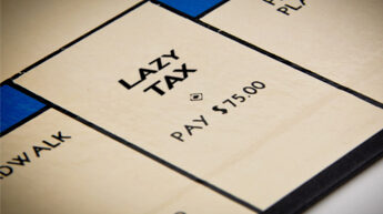 Lazy Tax
